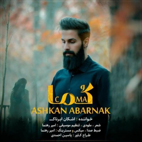 Ashkan Abarnak – Koma
